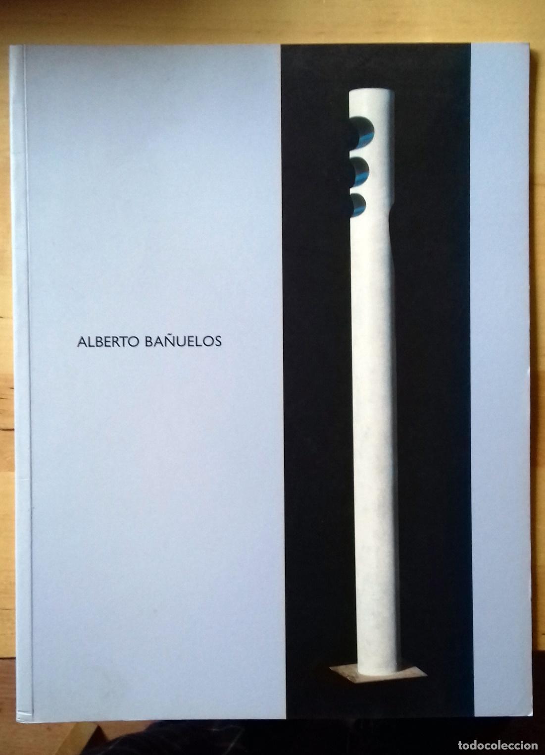 Libros: Oscar Alonso Molina - ALBERTO BA&Ntilde;UELOS - Foto 1
