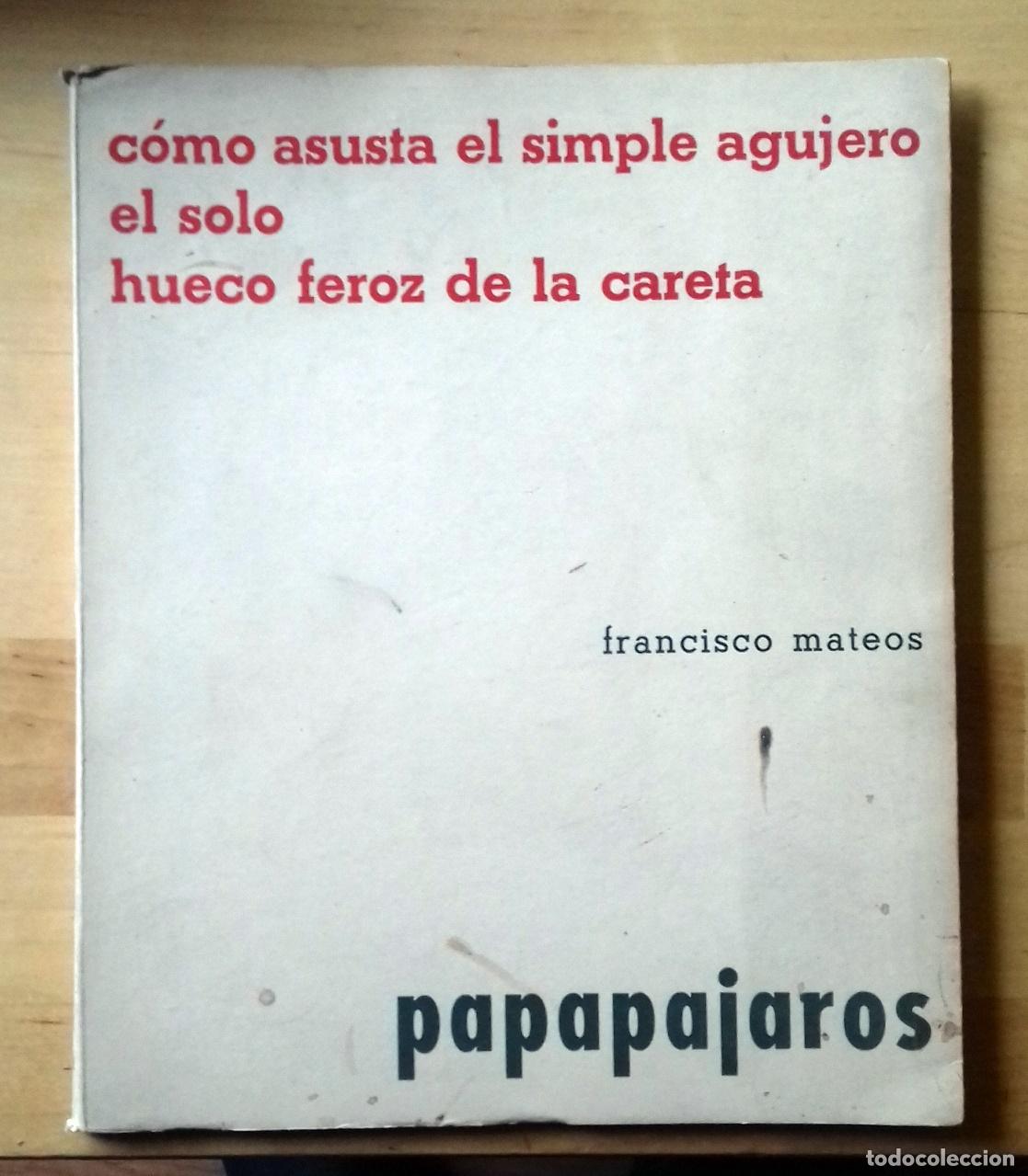 Libros: Francisco Mateos - PAPAPAJAROS - Foto 1