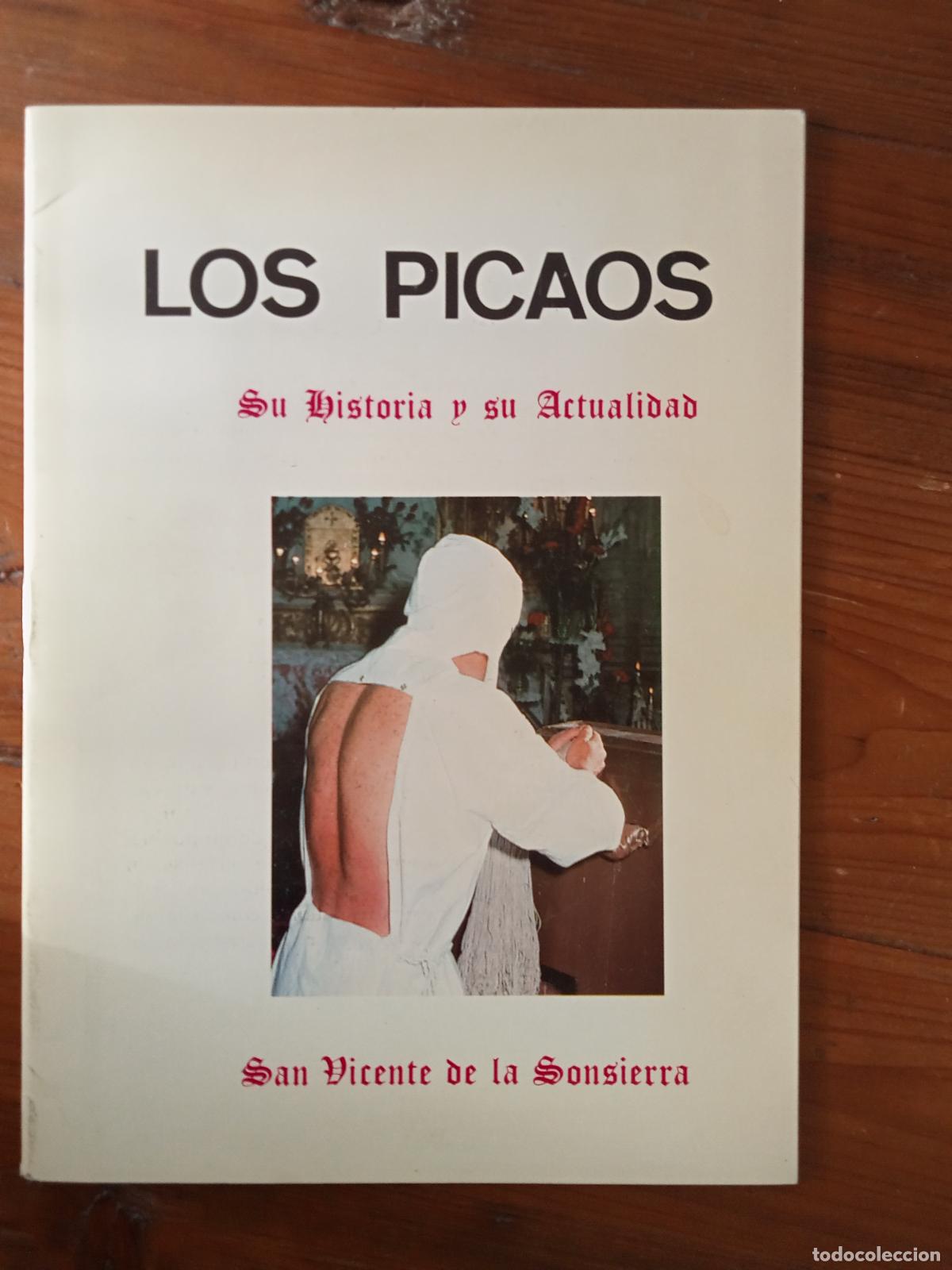 B&uuml;cher: LOS PICAOS. Su Historia y su actualidad. San Vicente de la Sonsierra