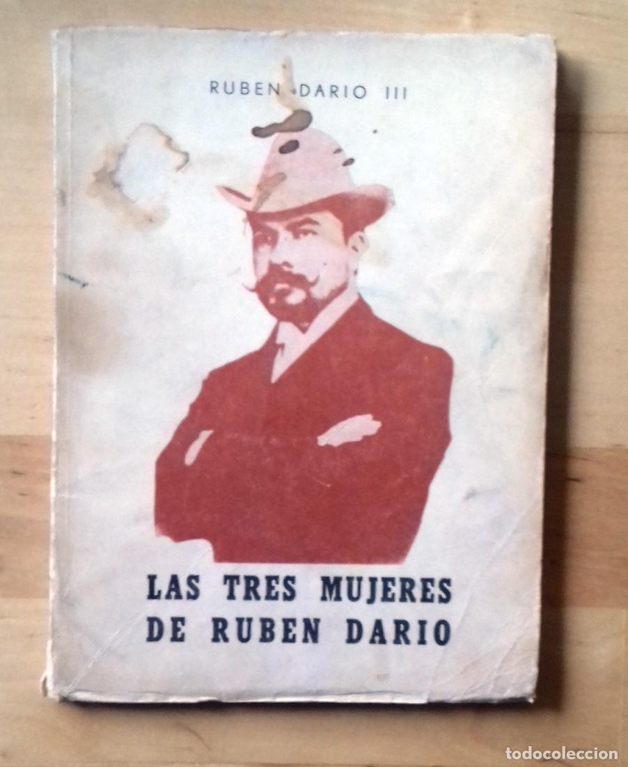 Libros: Rub&eacute;n Dar&iacute;o III - LAS TRES MUJERES DE RUB&Eacute;N DAR&Iacute;O