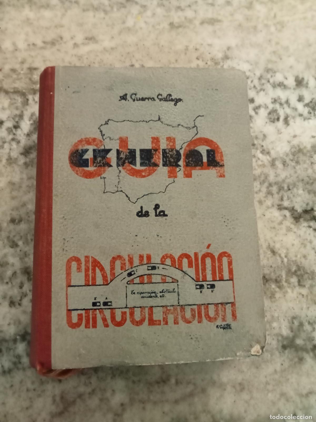 B&uuml;cher: A. Guerra Gallego - GUIA GENERAL DE LA CIRCULACION