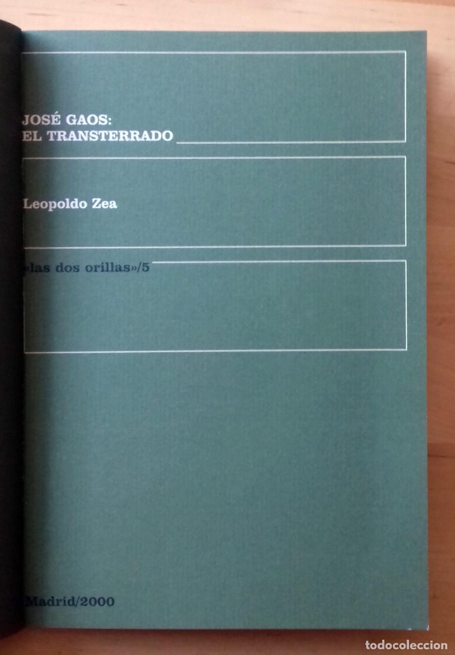 Libros: Leopoldo Zea - JOS&Eacute; GAOS: EL TRANSTERRADO - Foto 3