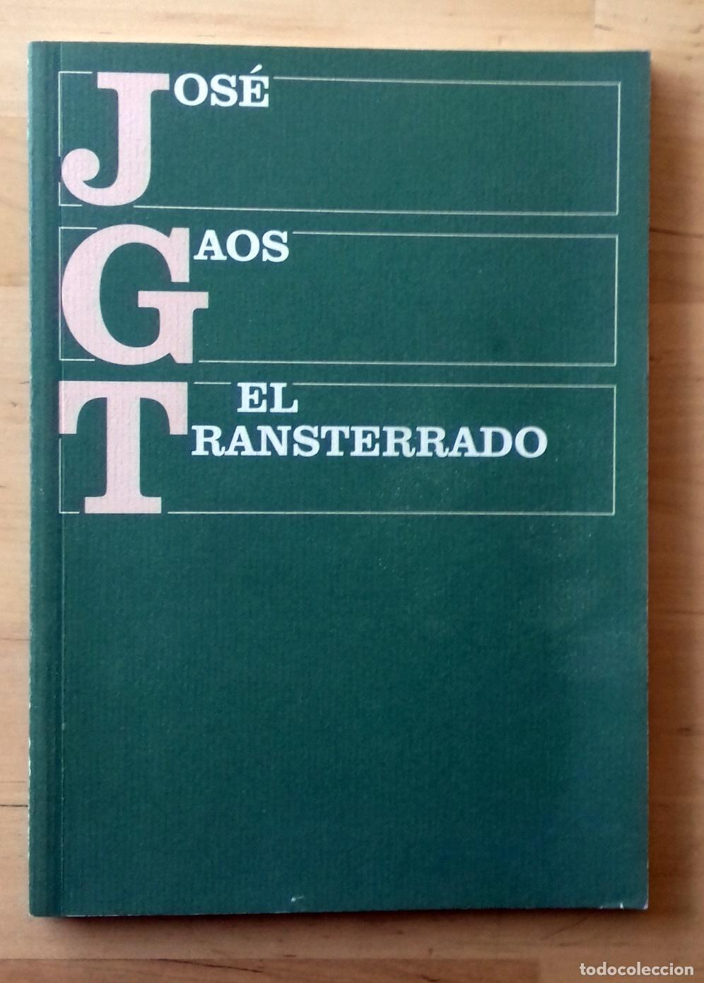 Libros: Leopoldo Zea - JOS&Eacute; GAOS: EL TRANSTERRADO - Foto 1