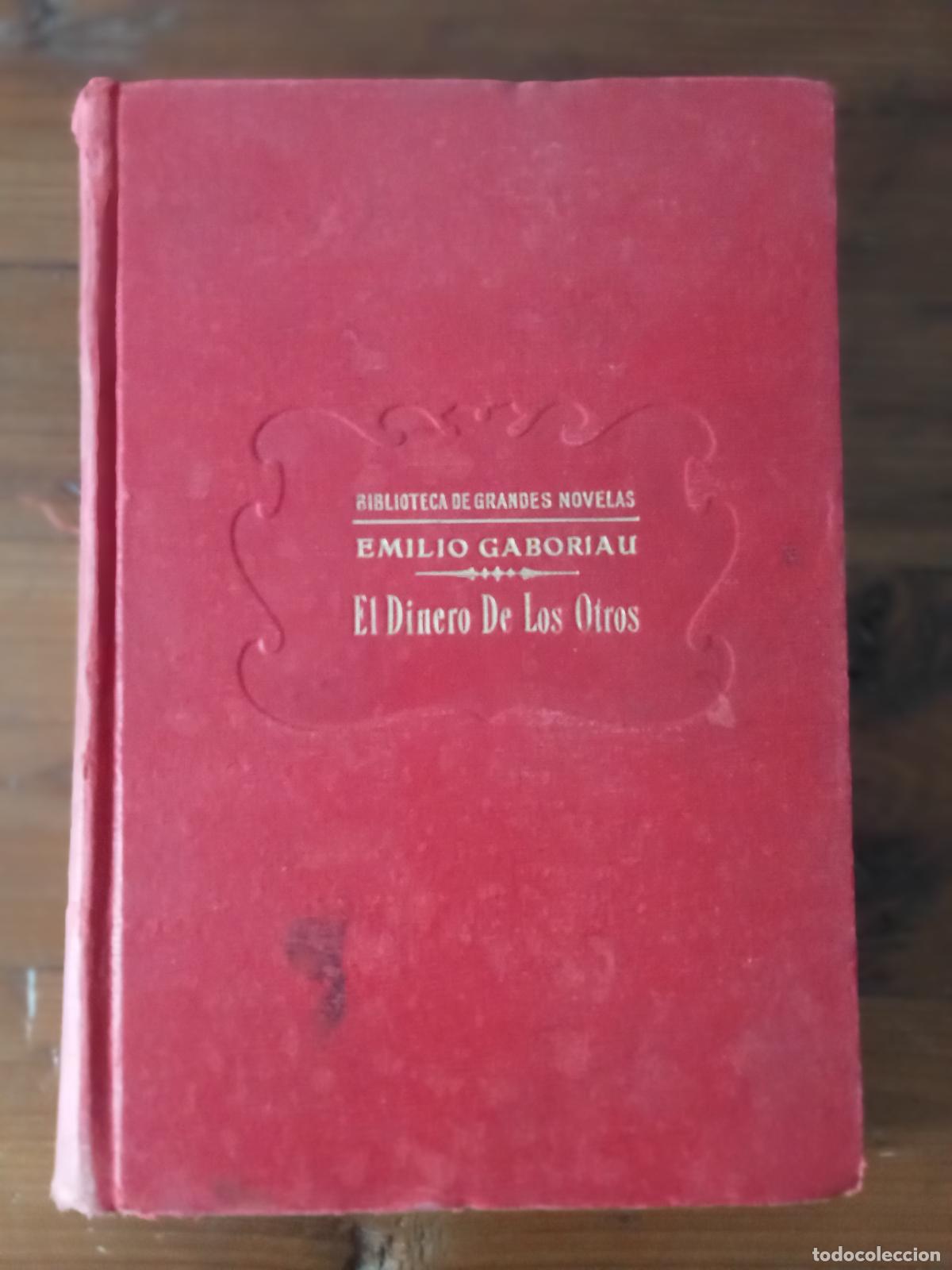 Libros: Emilio Gaboriau - EL DINERO DE LOS OTROS - Foto 1