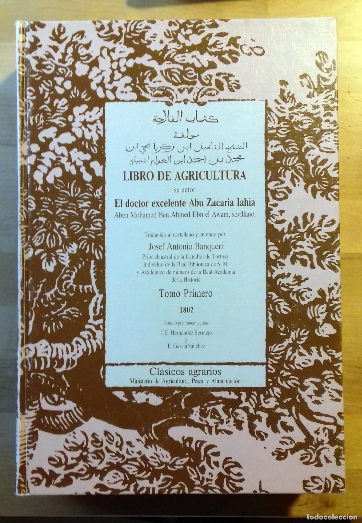 Livres: Abu Zacaria Iahia - LIBRO DE AGRICULTURA. TOMO PRIMERO