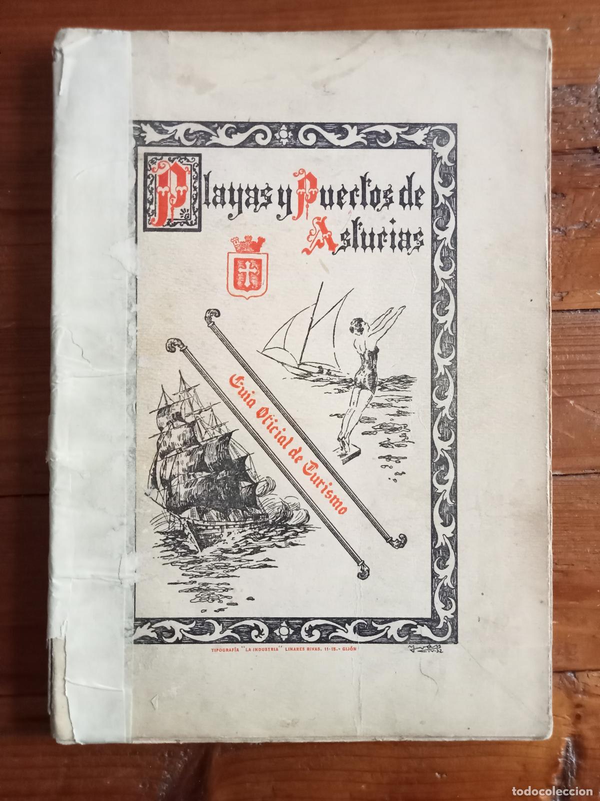 books: PLAYAS Y PUERTOS DE ASTURIAS. Gu&iacute;a Oficial de Turismo. 1932