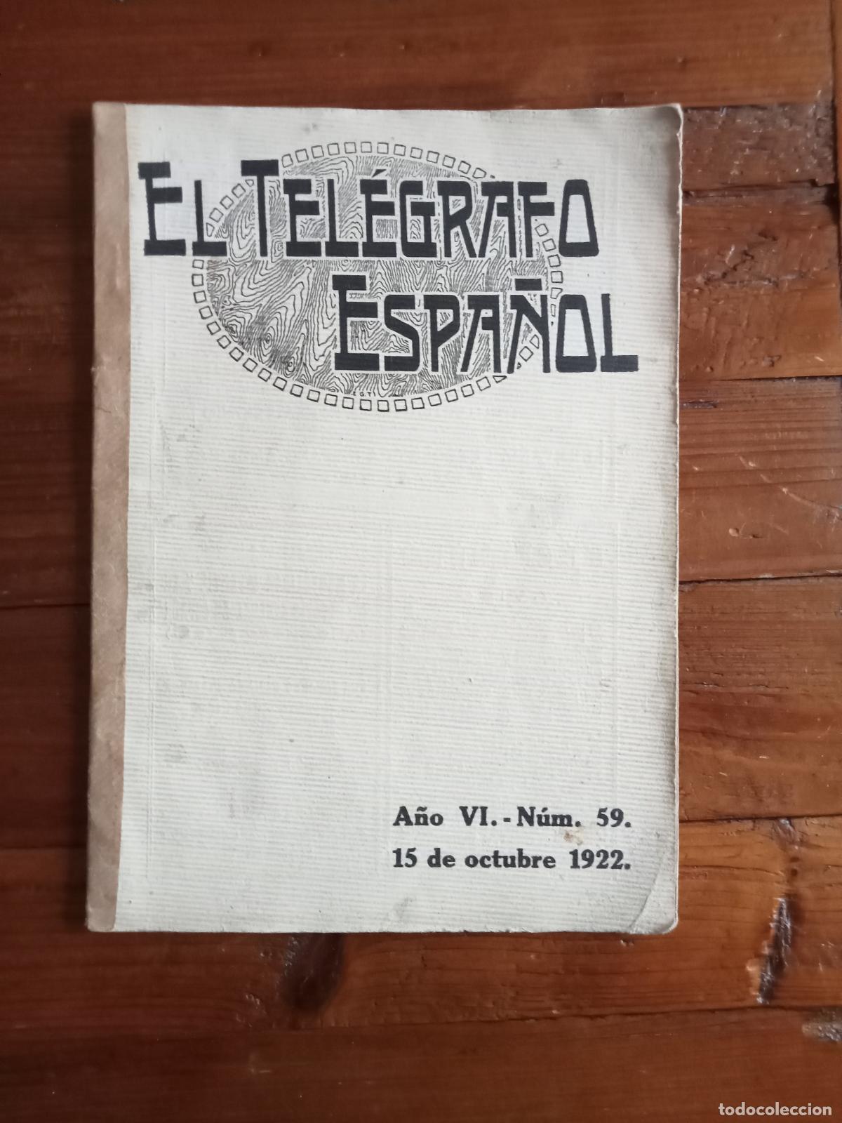 B&uuml;cher: vvaa - EL TELEGRAFO ESPA&Ntilde;OL. Revista profesional y t&eacute;cnica, ilustrada. A&ntilde;o VI. 30 de Octubre de 1922