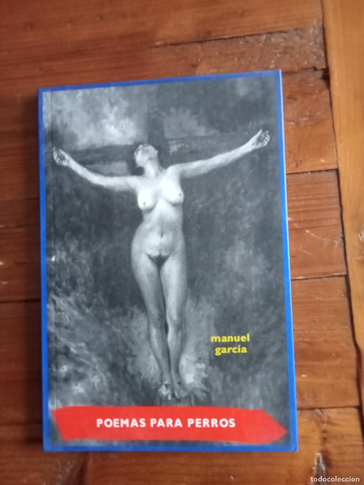 Libros: Garcia, Manuel - POEMAS PARA PERROS - Foto 1