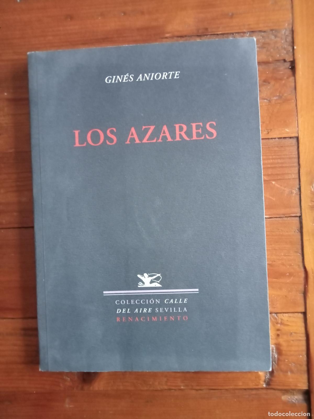 Libros: Gin&eacute;s Aniorte - LOS AZARES - Foto 1