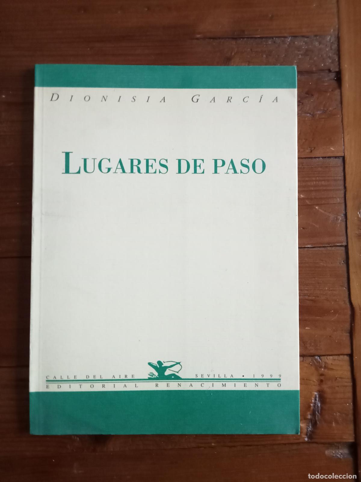Libros: Dionisia Garc&iacute;a - LUGARES DE PASO - Foto 1