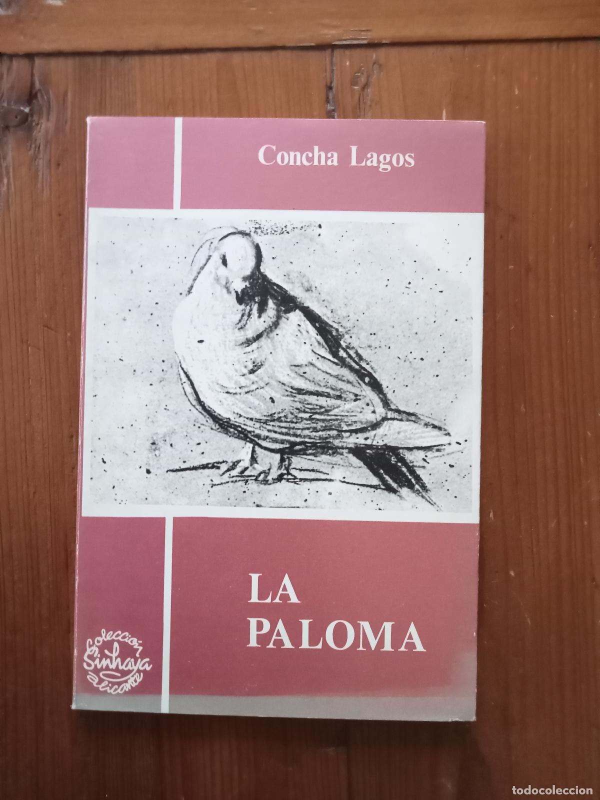 Libros: Concha Lagos - LA PALOMA - Foto 1