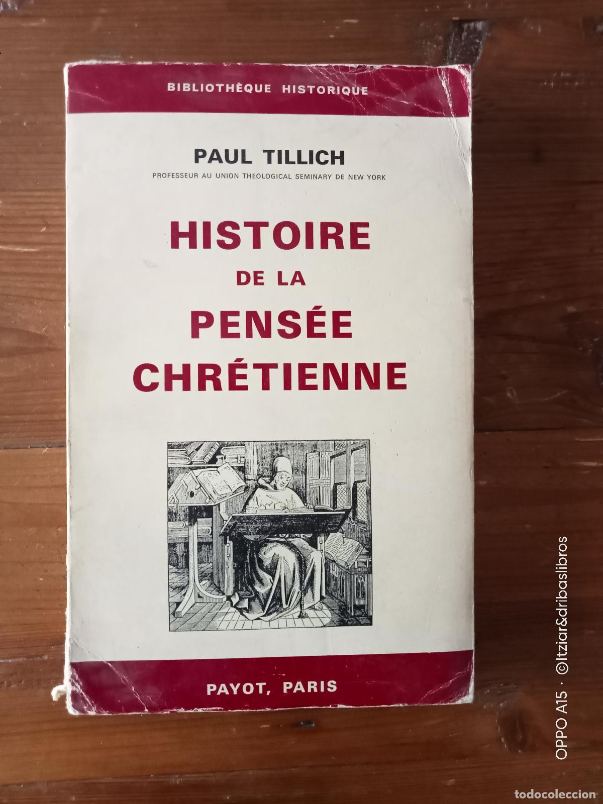 Libros: Paul Tillich - HISTOIRE DELA PENSEE CHRETIENNE - Foto 1