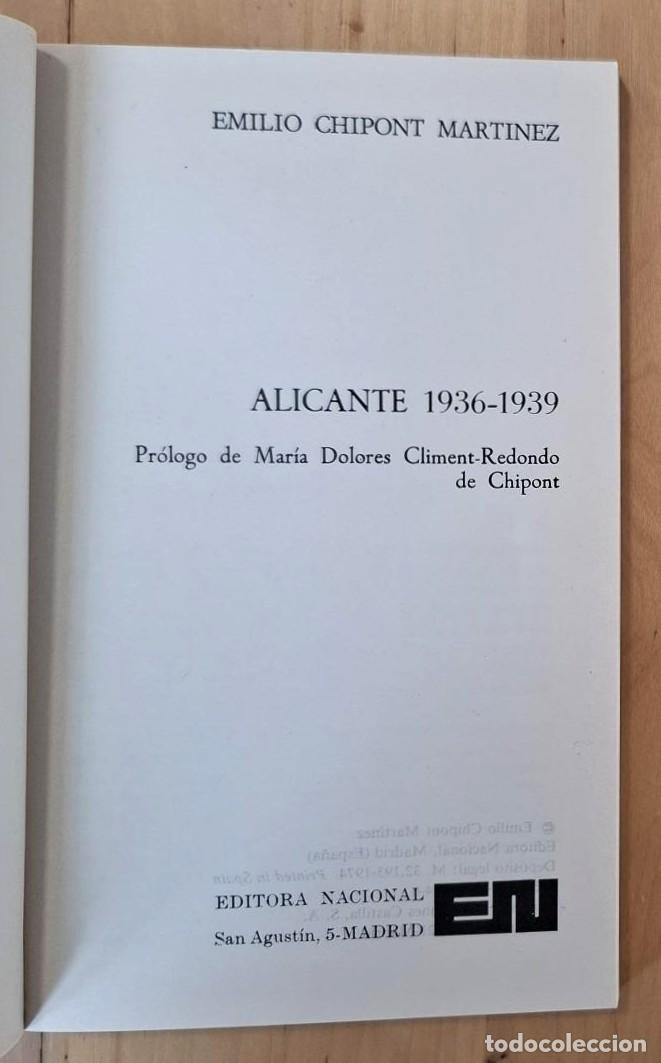 Libros: Emilio Chipont Mart&iacute;nez - ALICANTE 1936-1939 - Foto 2