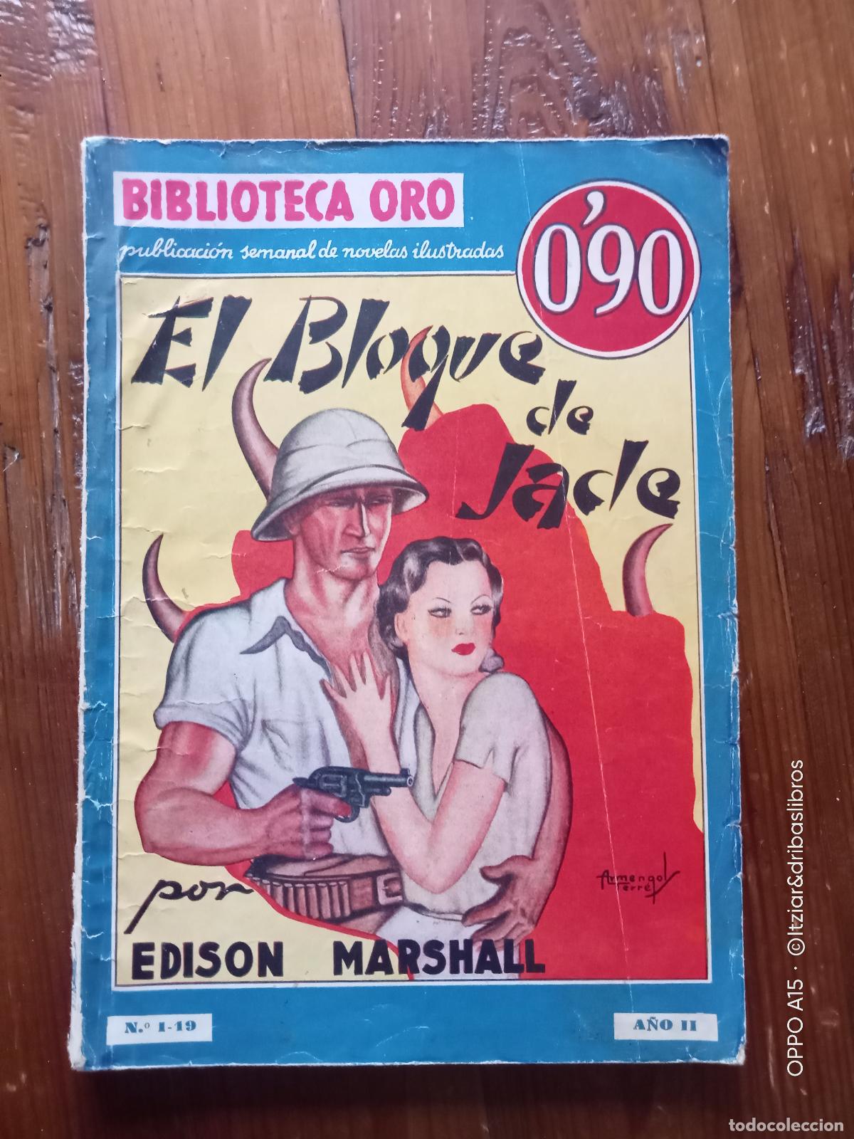 Libros: Edison Marshall - EL BLOQUE DE JADE. - Foto 1