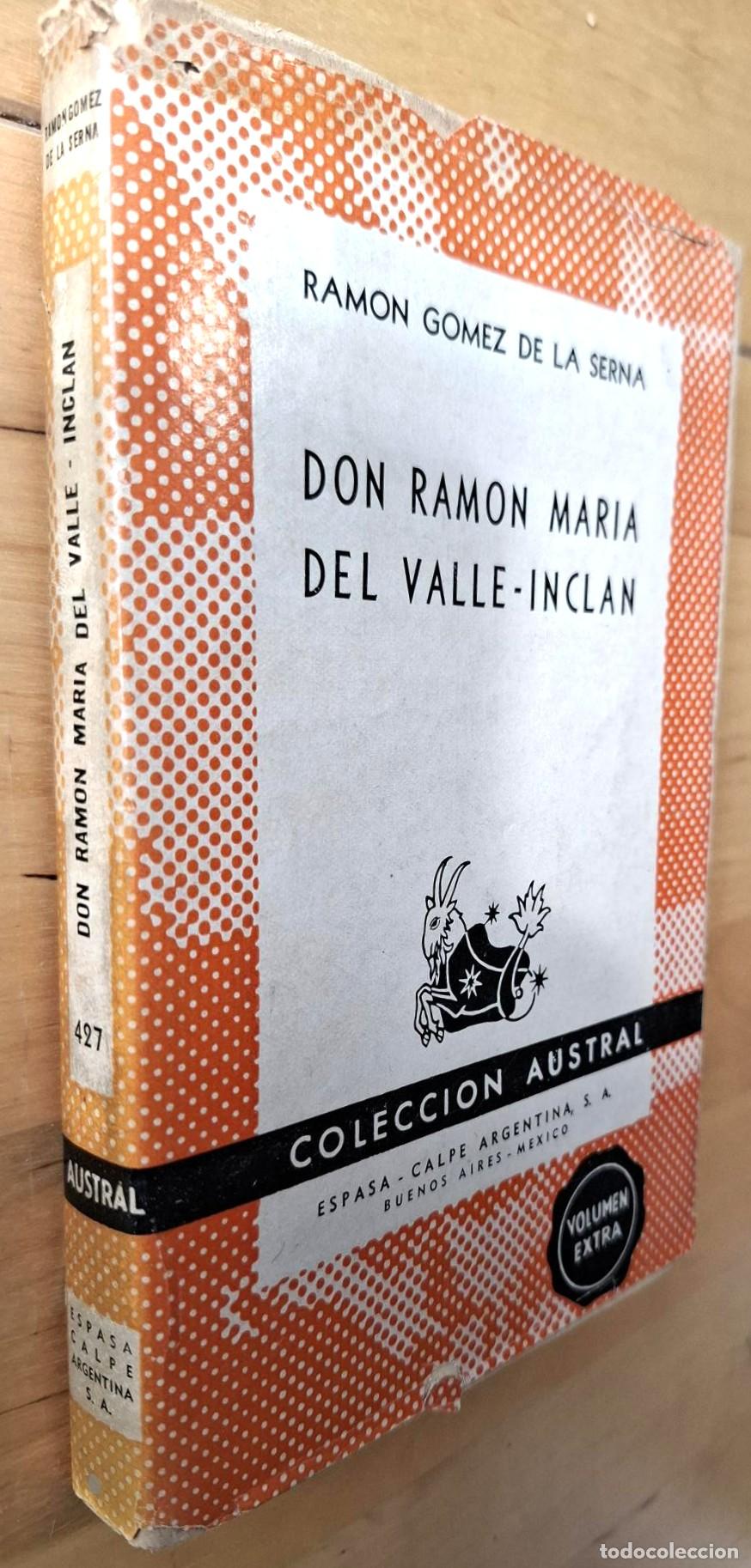 Libros: Ram&oacute;n G&oacute;mez de la Serna - DON RAM&Oacute;N MAR&Iacute;A DEL VALLE-INCL&Aacute;N - Foto 1