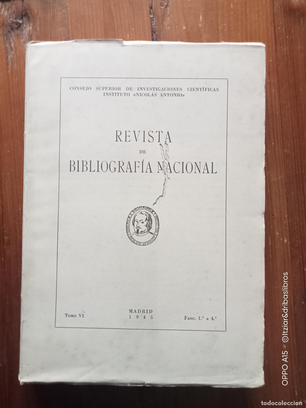 Livres: vvaa - REVISTA DE BIBLIOGRAFIA NACIONAL. Tomo VI. Fasc. 1&ordm; a 4&ordm;. Madrid. 1945