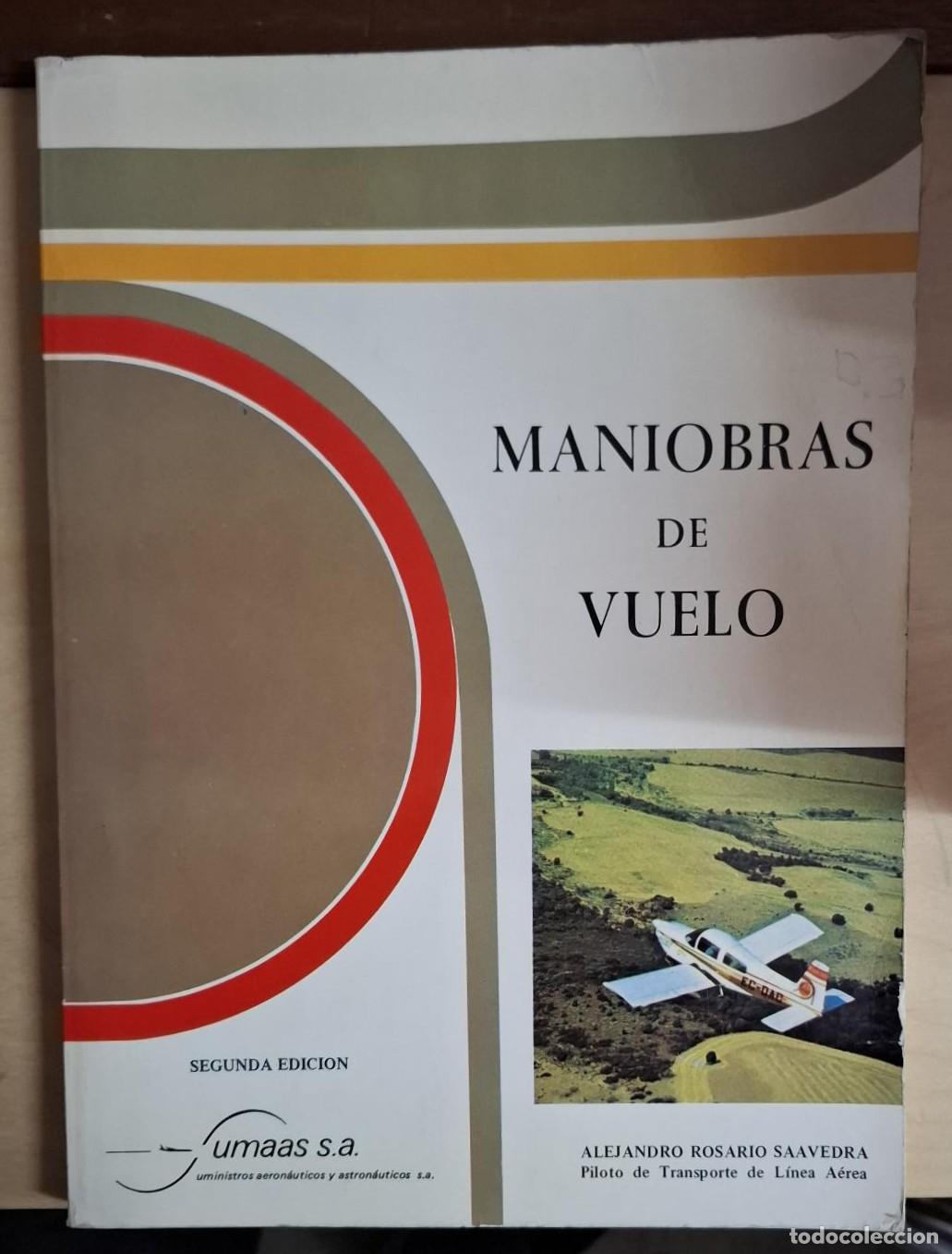 Libros: Alejandro Rosario Saavedra - MANIOBRAS DE VUELO - Foto 1