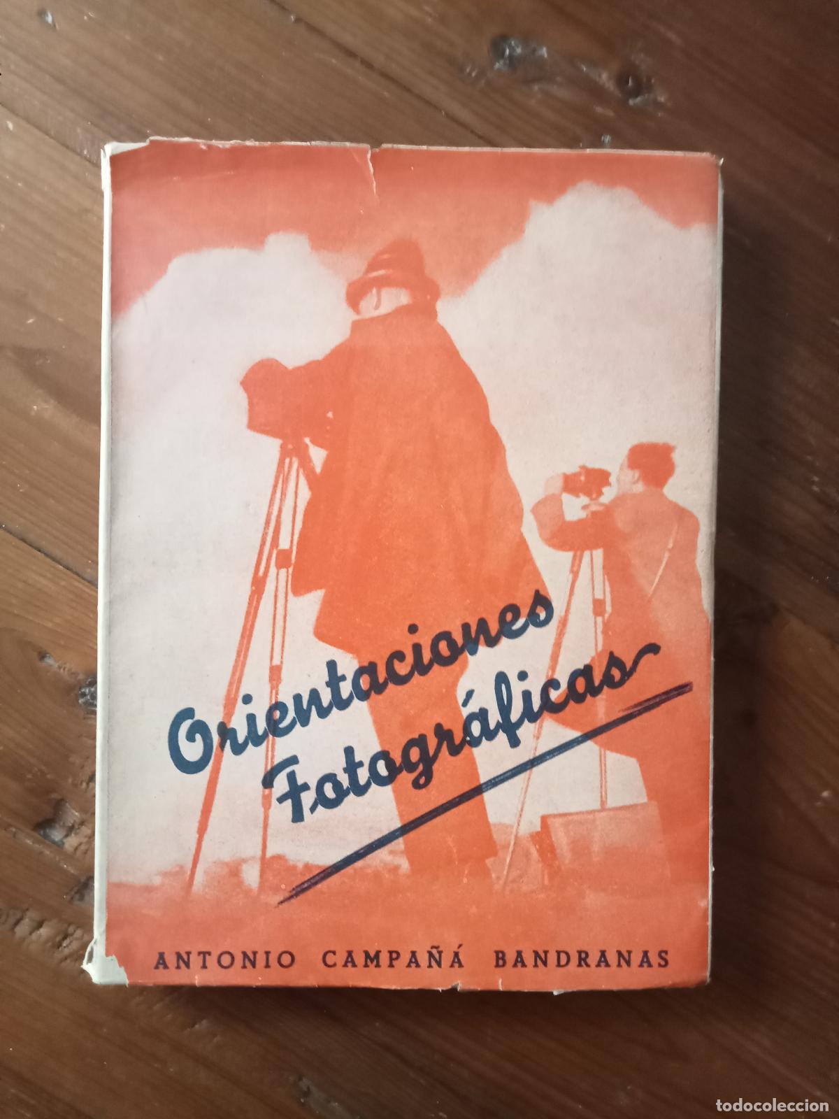 Libri di seconda mano: Antonio Campa&ntilde;&aacute; Bandranas - ORIENTACIONES FOTOGR&Aacute;FICAS