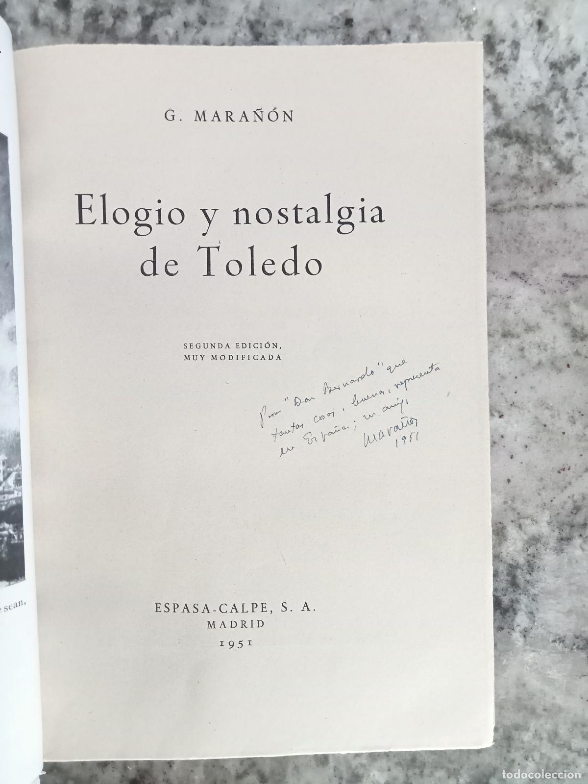 Libros: Gregorio Mara&ntilde;&oacute;n y Posadillo - ELOGIO Y NOSTALGIA DE TOLEDO - Foto 3