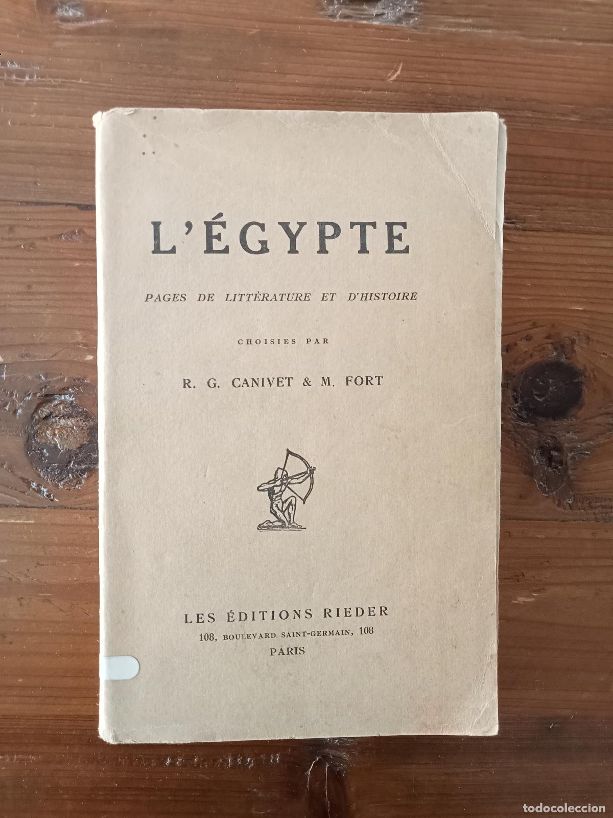B&uuml;cher: R. G. Canivet & M. Fort - L&acute;EGYPTE pages de litt&eacute;rature et d&acute;histoire