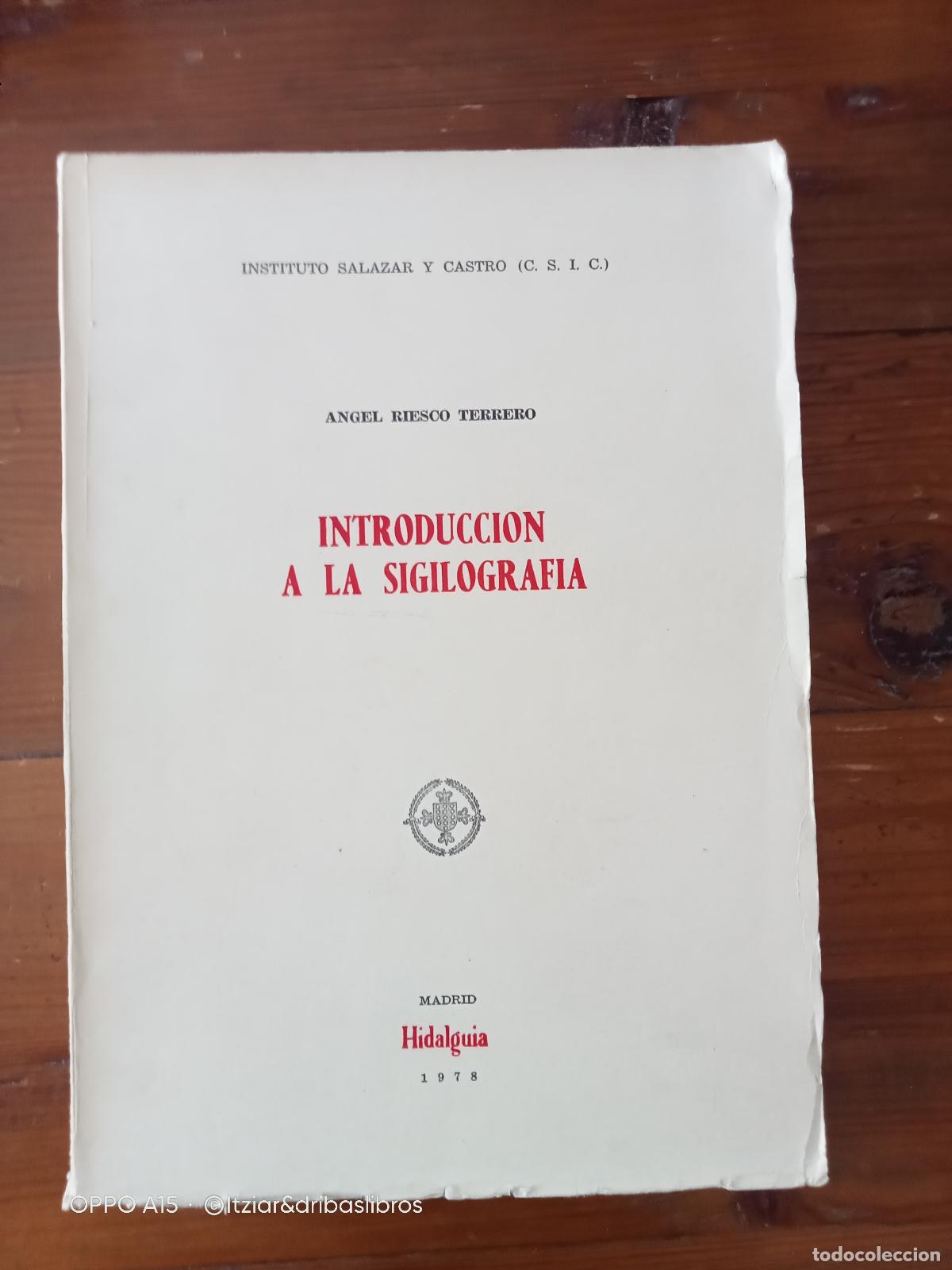 Libros: Riesco Terrero, Angel - INTRODUCCION A LA SIGILOGRAFIA - Foto 1