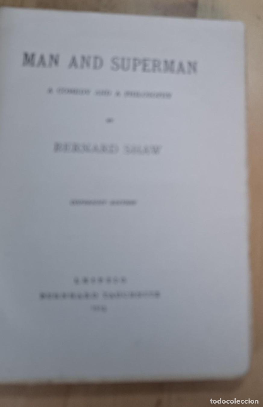 Libros: Bernard Shaw - MAN AND SUPERMAN. A COMEDY AND A PHILOSOPHY - Foto 3