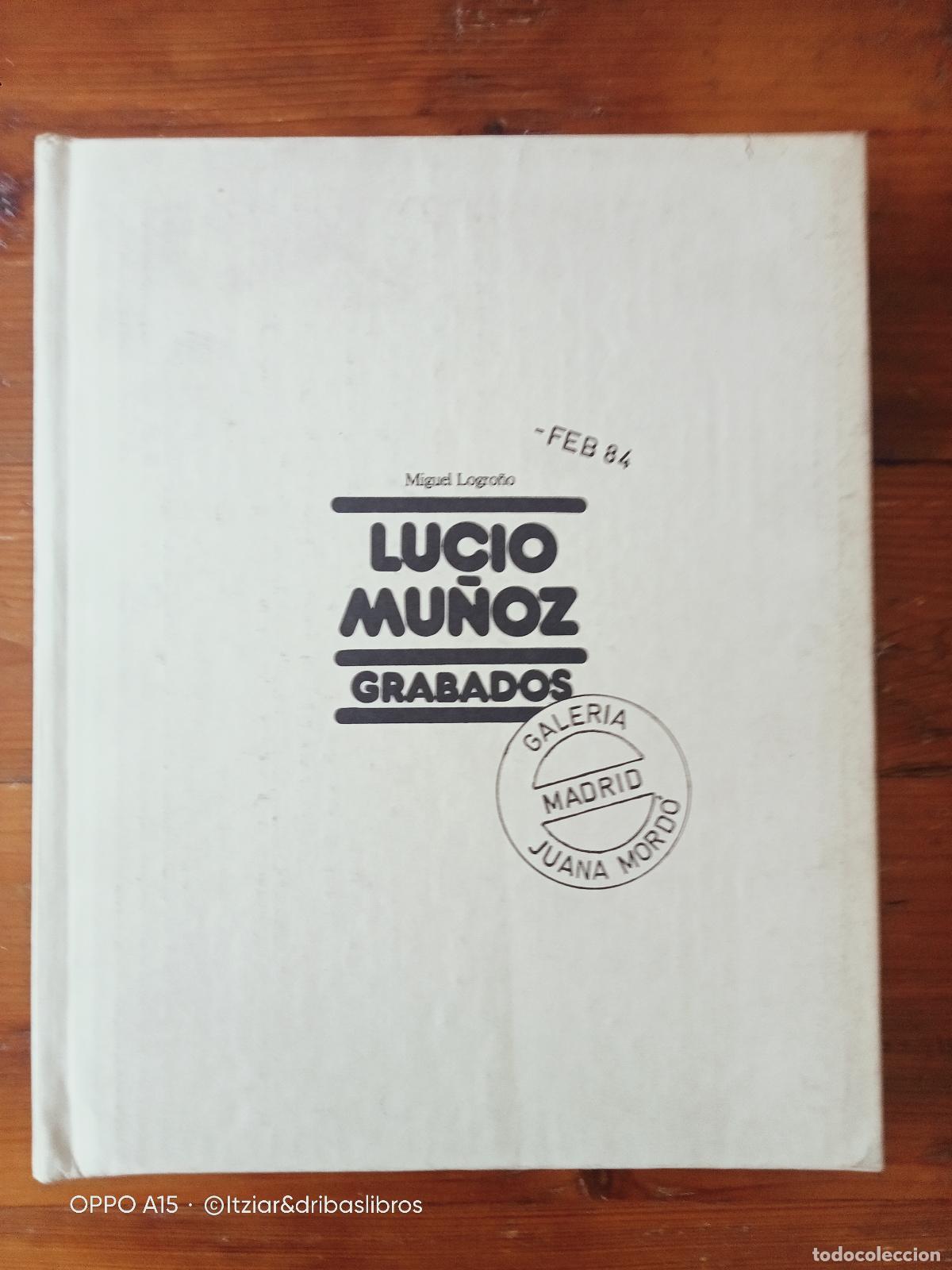 Libros: Miguel Logro&ntilde;o - LUCIO MU&Ntilde;OZ. Grabados - Foto 1