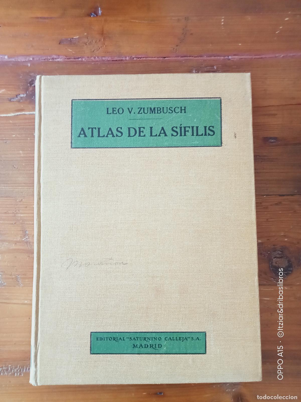 Libri di seconda mano: Leo V. Zumbusch - ATLAS DE LA S&Iacute;FILIS.