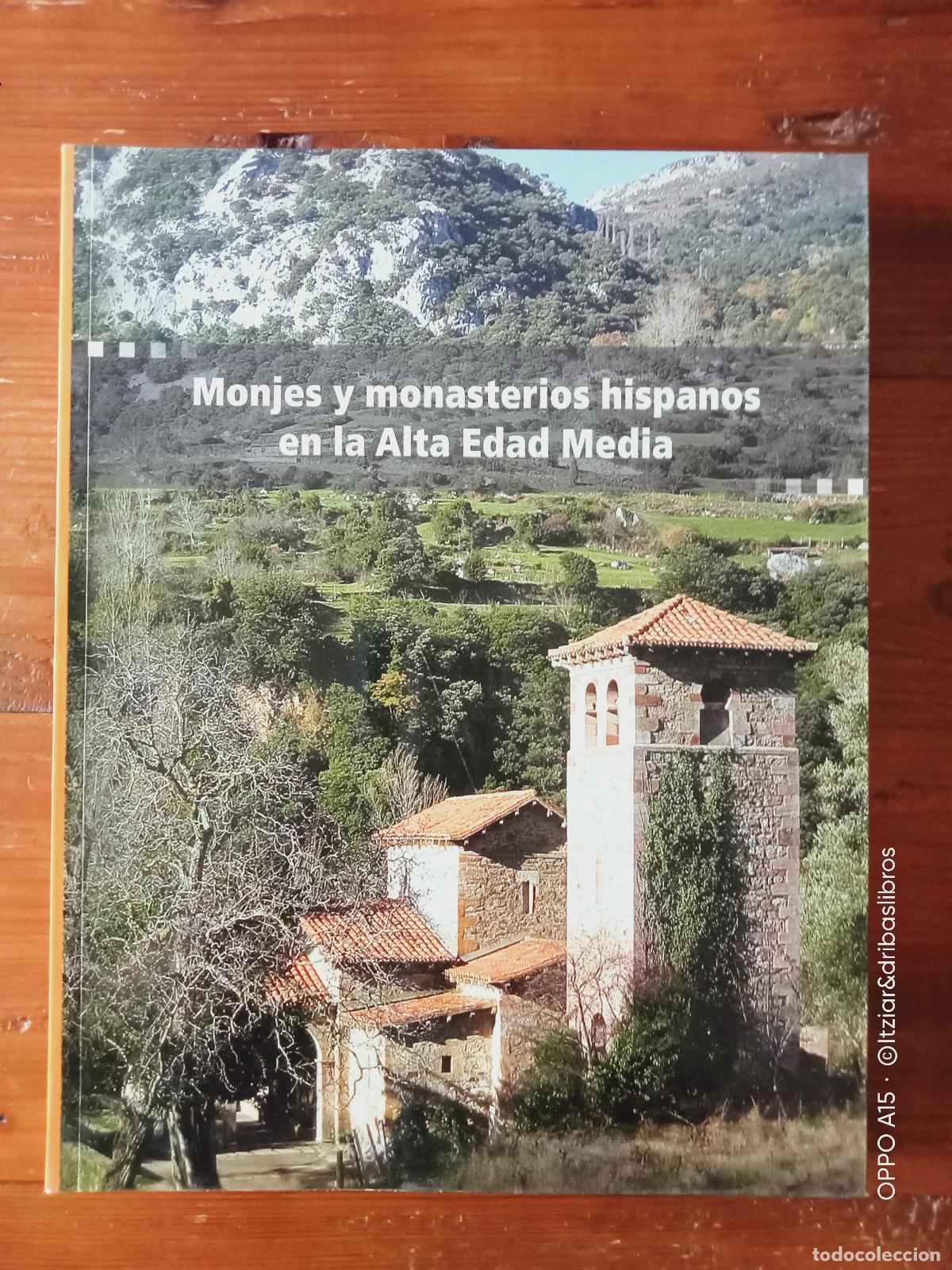 Libros: vvaa - MONJES Y MONASTERIOS HISPANOS EN LA ALTA EDAD MEDIA - Foto 1