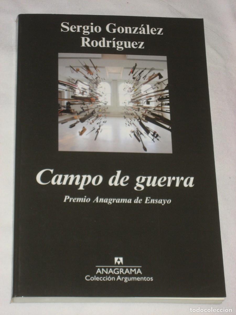 Libros: CAMPO DE GUERRA - Sergio Gonz&aacute;lez Rodr&iacute;guez - Foto 1