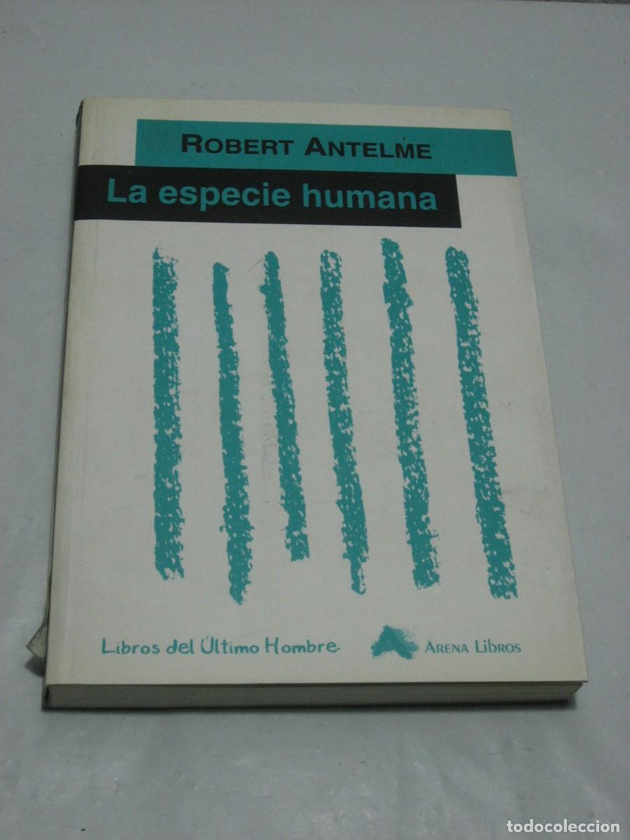 Libros: LA ESPECIE HUMANA relato - Robert Antelme - Foto 1
