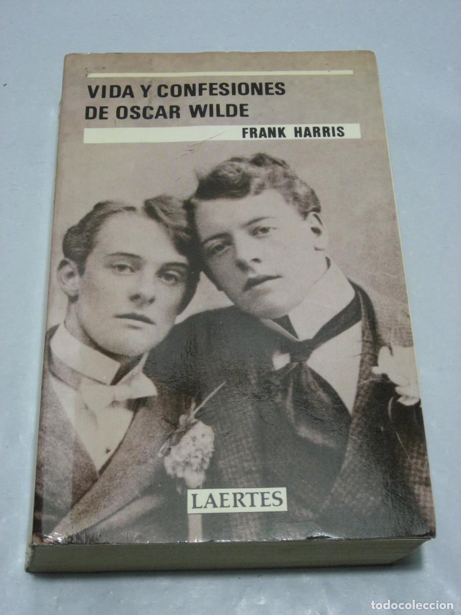 Libros: VIDA Y CONFESIONES DE OSCAR WILDE - Frank Harris - Foto 1
