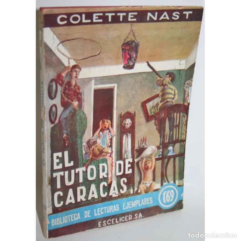 Libros: EL TUTOR DE CARACAS - NAST, Colette - Foto 1