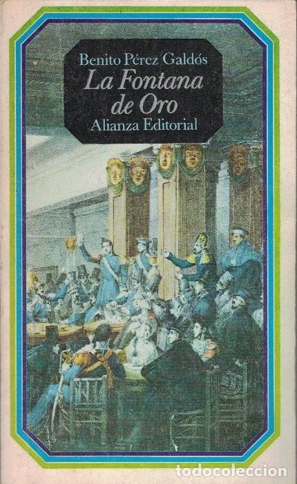 Libros: LA FONTANA DE ORO. - P&eacute;rez Gald&oacute;s. Benito,