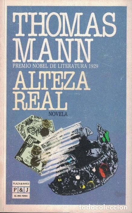 Libros: ALTEZA REAL. - Mann. Thomas, - Foto 1