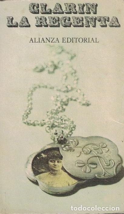 Libros: LA REGENTA. - Alas. Leopoldo, &ldquo;Clar&iacute;n&rdquo;. - Foto 1