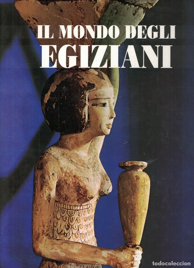 Libros: IL MONDO DEGLI EGIZIANI. - Champollion. Jacques, - Foto 1