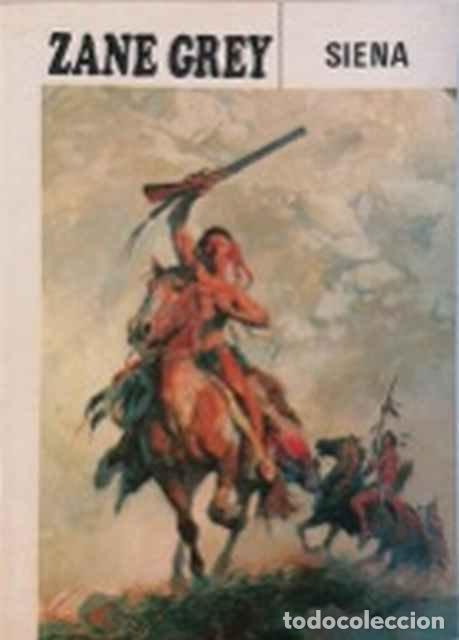 Libros: Siena - Zane Grey - Foto 1