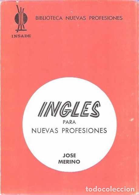 Libros: Ingles para nuevas profesiones - Jose Merino - Foto 1