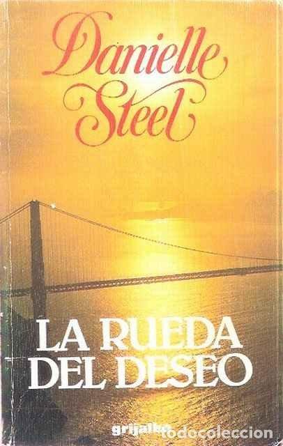 Libros: La rueda del deseo - Danielle Steel - Foto 1