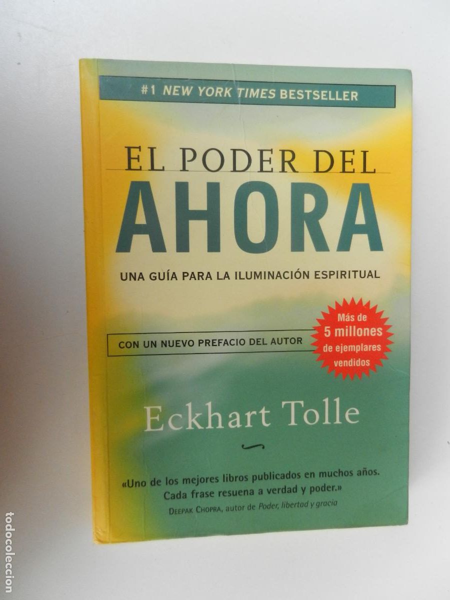 Libros: EL PODER DEL AHORA - ECKHART TOLLE - UNA GU&Iacute;A PARA LA ILUMINACI&Oacute;N ESPIRITUAL-2012 - Foto 1