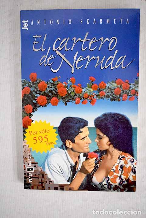 Libros: El cartero de Neruda.- Sk&aacute;rmeta, Antonio - Foto 1