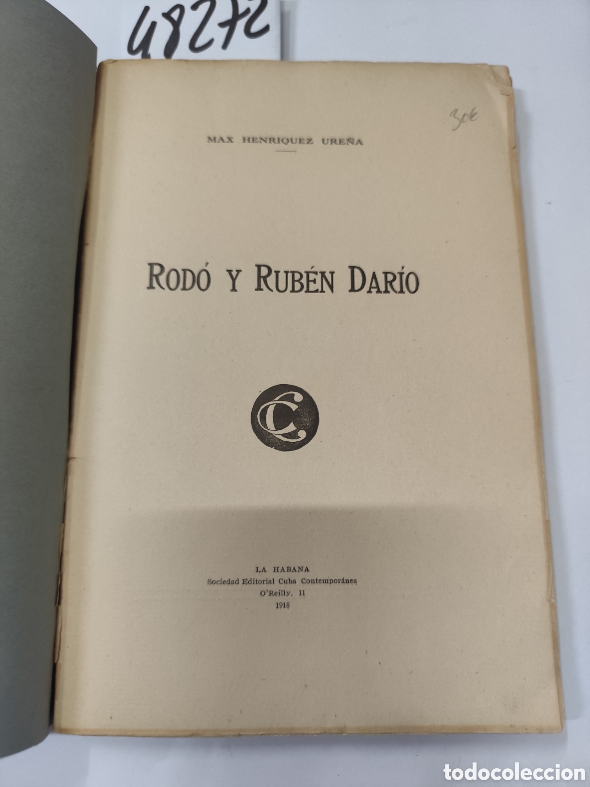 Libros: RODO Y RUBEN DARIO. 1&ordf; Edici&oacute;n. A&ntilde;o 1918 - HENRIQUEZ URE&Ntilde;A,Max
