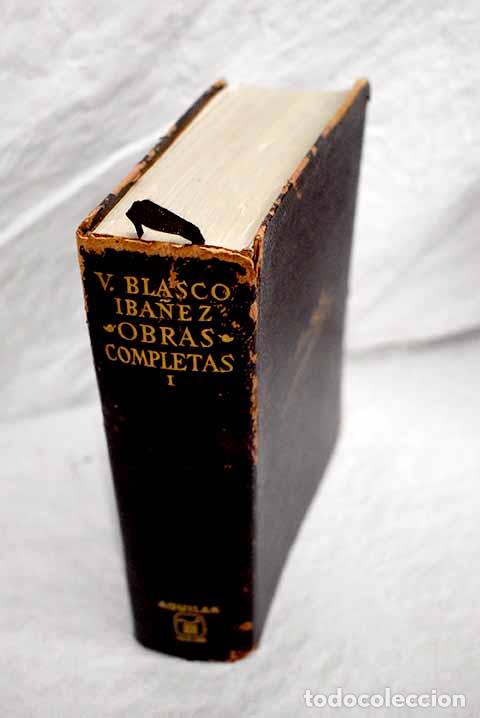 Libros: Obras completas: Con una nota biobibliogr&aacute;fica, tomo I.- Blasco Ib&aacute;&ntilde;ez, Vicente