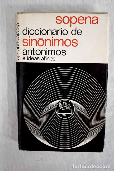 Libros: Diccionario de sin&oacute;nimos, ant&oacute;nimos e ideas afines.- Santamar&iacute;a, Andr&eacute;s - Foto 1