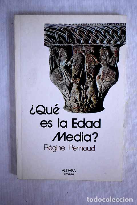 Libros: &iquest;Qu&eacute; es la Edad Media?.- Pernoud, R&eacute;gine - Foto 1