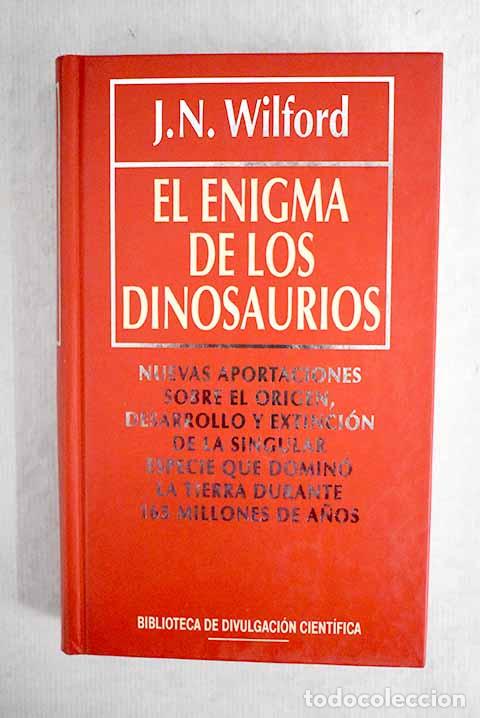 Libros: El enigma de los dinosaurios.- Wilford, John Noble - Foto 1