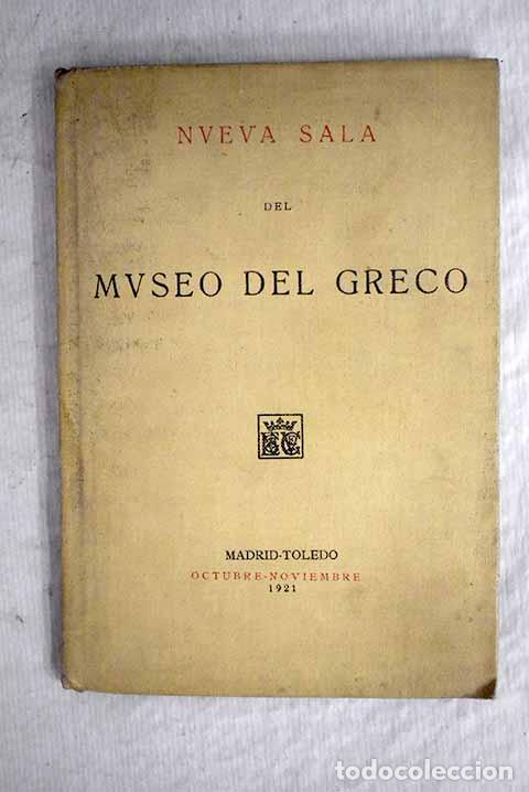 Libros: Nueva sala del Museo del Greco: cat&aacute;logo.- S&aacute;nchez Cant&oacute;n, Francisco Javier - Foto 1