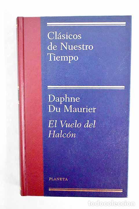 Libros: El vuelo del halc&oacute;n: Du Maurier, Daphne.- Du Maurier, Daphne - Foto 1