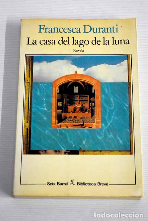 Libros: La casa del lago de la luna.- Duranti, Francesca - Foto 1